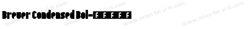 Breuer Condensed Bol字体转换